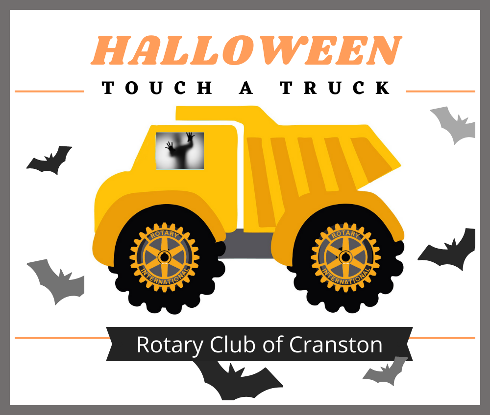 Cranston Rotary's Touch-A-Truck Event 10/31/21 10am-1pm
